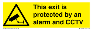 This exit is protected by an alarm and CCTV
